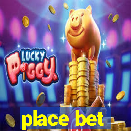 place bet